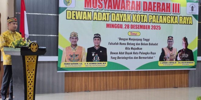 Hadiri Musda III DAD Palangka Raya, Fairid Naparin Tegaskan Sinergi Pemerintah dan Adat Dayak