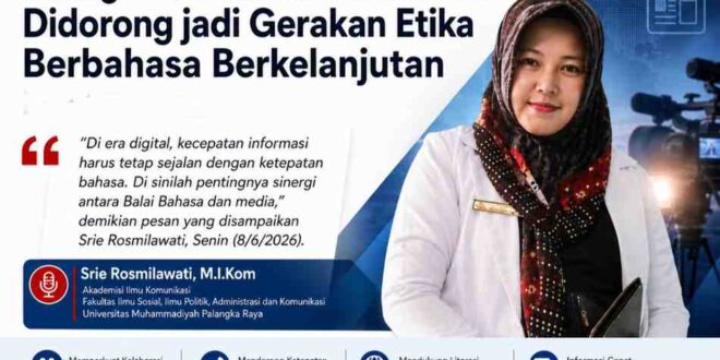 Sinergi Balai Bahasa dan Media Didorong jadi Gerakan Etika Berbahasa Berkelanjutan