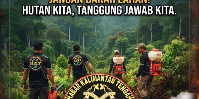 Cegah Sebelum Terlambat, Relawan HKT Serukan Gerakan Bersama Lawan Karhutla